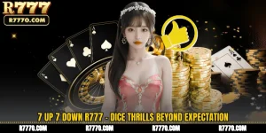 7 Up 7 Down R777 - Dice Thrills Beyond Expectation