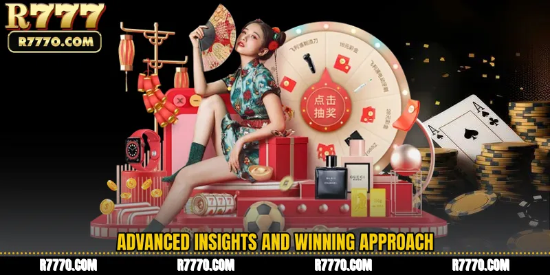 Advanced Insights and Winning Approach