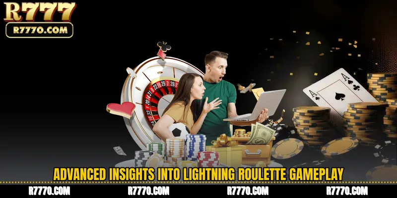 Advanced Insights into Lightning Roulette Gameplay