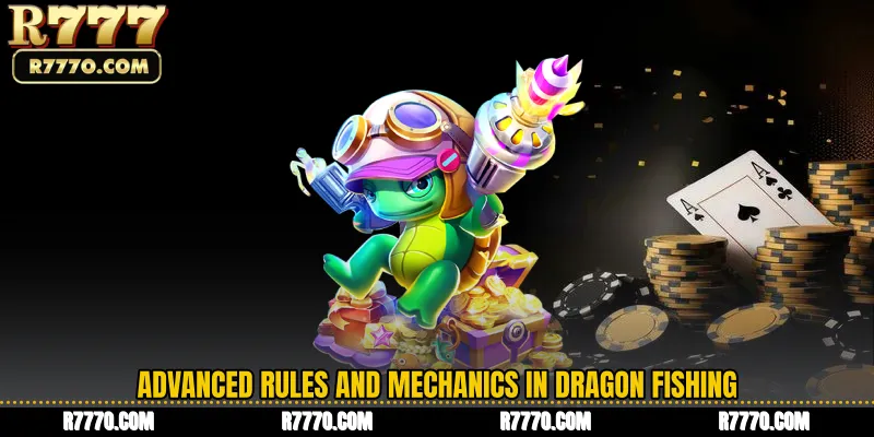 Advanced Rules and Mechanics in Dragon Fishing