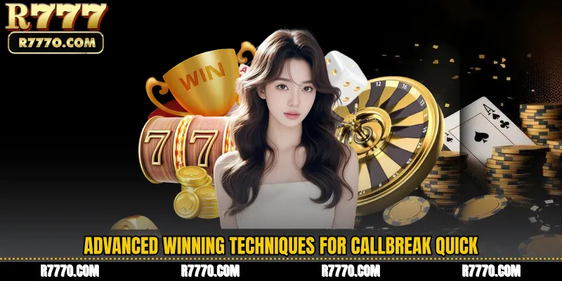 Advanced Winning Techniques for Callbreak Quick