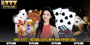 AK47 R777 - Tactical Slots With High Payout Edge
