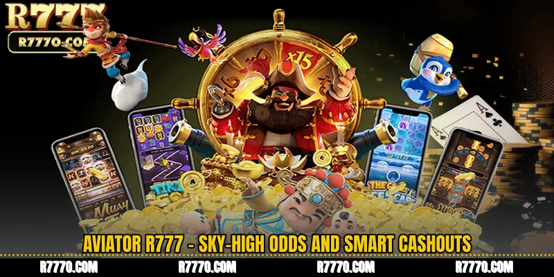 Aviator R777 - Sky-High Odds and Smart Cashouts