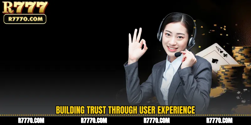 Building Trust Through User Experience
