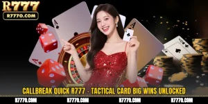 Callbreak Quick R777 - Tactical Card Big Wins Unlocked