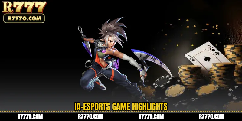 IA-Esports Game Highlights