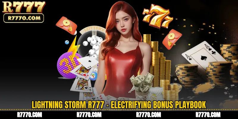 Lightning Storm R777 - Electrifying Bonus Playbook