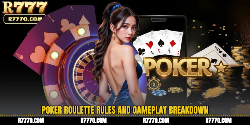 Poker Roulette Rules and Gameplay Breakdown