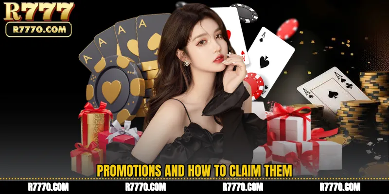Promotions and How to Claim Them