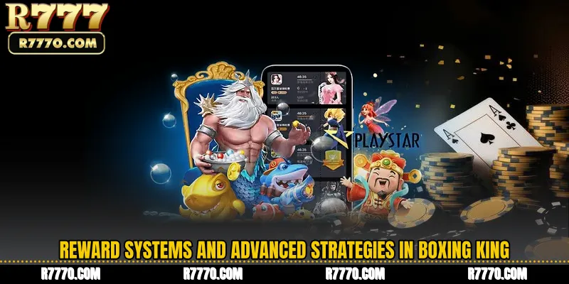 Reward Systems and Advanced Strategies in Boxing King