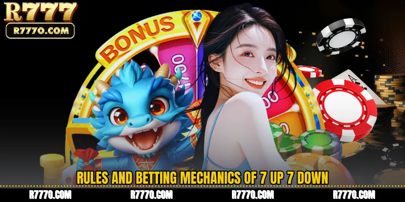 Rules and Betting Mechanics of 7 Up 7 Down