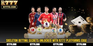 Skeleton Betting Secrets Unlocked with R777 Platforms Edge