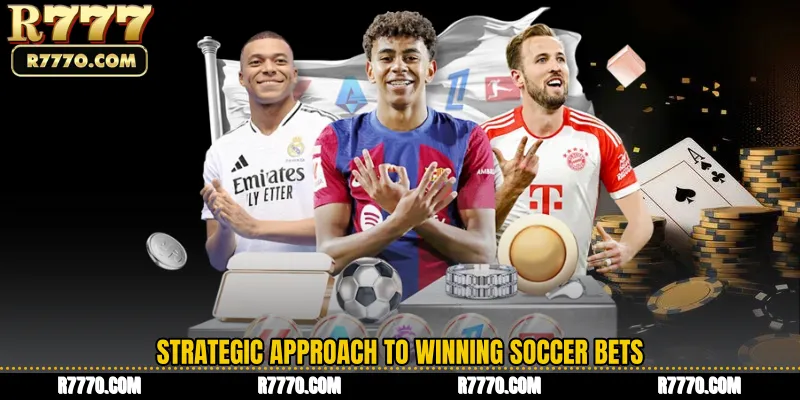 Strategic Approach to Winning Soccer Bets