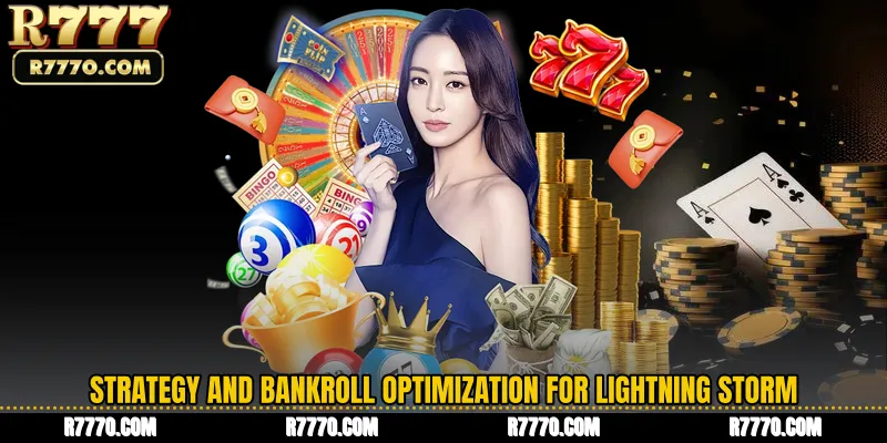 Strategy and Bankroll Optimization for Lightning Storm