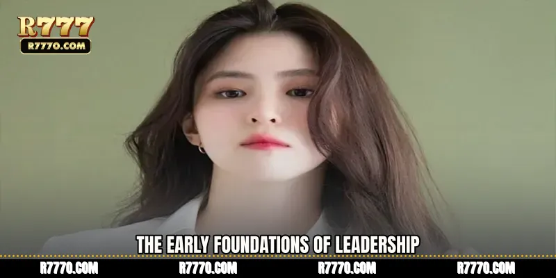 The Early Foundations of Leadership