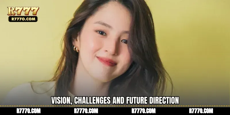 Vision, Challenges and Future Direction